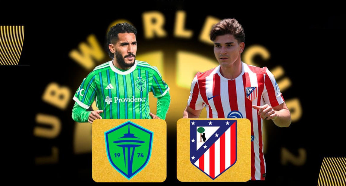 nhan-dinh-soi-keo-seattle-sounders-vs-atletico-madrid-luc-05h00-ngay-20-6-2025-1